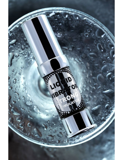 Жидкий вибратор с усиленным эффектом Liquid Vibrator Strong Stimulator - 15 мл.